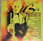 Cover for album: The Very Best Of Bix Beiderbecke(CD, Compilation)