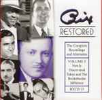 Cover for album: Bix Restored - The Complete Recordings And Alternates, Volume 5 (Newly Discovered Takes And The Beiderbecke Influence)(CD, Compilation, Remastered)