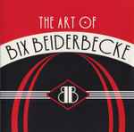Cover for album: The Art Of Bix Beiderbecke
