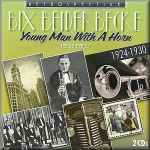 Cover for album: Young Man With A Horn (His 52 Finest 1924-1930)(2×CD, Compilation)