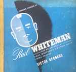 Cover for album: Paul Whiteman Featuring Bix Beiderbecke, The Original Paul Whiteman Rhythm Boys, Bing Crosby – A Souvenir Program(5×Shellac, 10