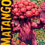 Cover for album: Matango (Attack Of The Mushroom People)(LP, Album)