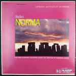 Cover for album: Bellini, The Rome Symphony Orchestra, Domenico Savino – The Music Of Norma(LP, Album, Mono)
