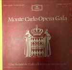 Cover for album: Monte Carlo National Opera Orchestra, Louis Frémaux, Renata Scotto, Bellini, Donizetti, Verdi, Rossini – Monte Carlo Opera Gala(LP, Stereo)