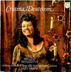 Cover for album: Cristina Deutekom / Verdi, Bellini, Donizetti, Orchestra Sinfonica Di Roma Della Radiotelevisione Italiana – Opera Arias