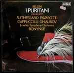 Cover for album: Bellini, Sutherland, Pavarotti, Cappuccilli, Ghiaurov, London Symphony Orchestra, Bonynge – I Puritani Highlights