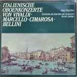 Cover for album: Antonio Vivaldi, Alessandro Marcello, Domenico Cimarosa, Vincenzo Bellini, Jean-Paul Goy – Italienische Oboenkonzerte
