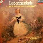 Cover for album: Bellini - Sutherland, Pavarotti, Ghiaurov - National Philharmonic Orchestra, Bonynge – La Sonnambula
