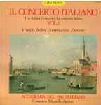 Cover for album: Costantino Mauriello -  Accademia Del '700 Italiano - Vivaldi, Bellini, Sammartini, Durante – Il Concerto Italiano (The Italian Concerto - Le Concerto Italien) Vol. 1(LP, Album)