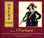 Cover for album: Bellini - Luciano Pavarotti, Mirella Freni, Sesto Bruscantini, Bonaldo Giaiotti, Riccardo Muti – I Puritani