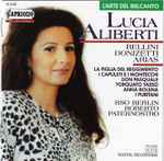 Cover for album: Lucia Aliberti, Bellini, Donizetti, RSO Berlin, Roberto Paternostro – L'Arte Del Belcanto (Arias)(CD, Stereo)