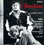 Cover for album: Bellini - Sills, Pavarotti, Quilico, Plishka – I Puritani