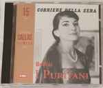 Cover for album: Maria Callas, Vincenzo Bellini – I Puritani(CD, Remastered)
