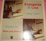 Cover for album: Evangelos & Liza, Weiss, Albeniz – Evangelos & Liza Play Solo Music By Weiss And Albeniz