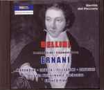 Cover for album: Bellini : Morandini, Savoia, Pellegrini, Saudelli, Batatunashvili, Oltenia Philarmonic Orchestra, Franco Piva – Frammenti da ERNANI(CD, )