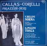 Cover for album: V. Bellini / G. Puccini / Callas - Corelli - Pirazzini - Neri - London - Gobbi / G. Santini, D. Mitropoulos, C. F. Cillario – Norma (Act One) / Tosca (Excerpts, Act Two)(2×LP, Mono)