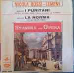 Cover for album: Nicola Rossi - Lemeni, Bellini, Panerai – I Puritani / La Norma(7