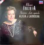 Cover for album: Albéniz, Alicia De Larrocha – Iberia • Navarra • Suite Espaňola