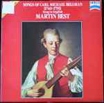 Cover for album: Martin Best, Carl Michael Bellman – Songs Of Carl Michael Bellman (1740-1795) Sung In English