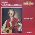 Cover for album: Martin Best, Carl Michael Bellman – Songs Of Carl Michael Bellman (1740-1795) Sung In English(CD, )
