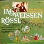 Cover for album: Ralph Benatzky - Peter Alexander, Ingeborg Hallstein, Erika Köth, Rudolf Schock – Im Weissen Rössl - Großer Querschnitt