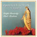 Cover for album: Ralph Benatzky, Paul Abraham – Operetten Feuerwerk Volume 3(CD, )