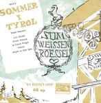 Cover for album: Astri Herseth, Øystein Frantzen Og Carsten Winger . Orkester Dirigert Av Kåre Siem, Ralph Benatzky – Sommer I Tyrol(7