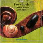 Cover for album: Franz Benda - Anton Steck, Christian Rieger – Six Violin Sonatas(CD, Album)