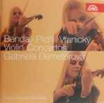 Cover for album: Benda / Pichl / Vranický / Gabriela Demeterová, Prague Chamber Orchestra – Violin Concertos