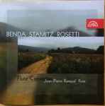 Cover for album: Benda, Stamitz, Rosetti / Jean-Pierre Rampal – Flute Concertos(CD, Album, Compilation, Reissue, Remastered, Mono)