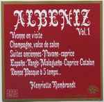Cover for album: Albeniz / Henriette Rembrandt – Vol. 1(CD, Album)