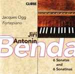 Cover for album: Georg Anton Benda, Jacques Ogg – 6 Sonatas And 6 Sonatinas(CD, Stereo)