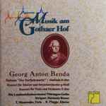 Cover for album: Georg Anton Benda - Das Landessinfonieorchester Thüringen-Gotha, Hermann Breuer (2), T. Masurenko, R. Plagge – Musik Am Gothaer Hof(CD, Album)