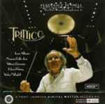 Cover for album: Frederick Fennell, Dallas Wind Symphony, Isaac Albeniz, Norman Dello Joio, Vittorio Giannini, Edvard Grieg, Vaclav Nelhybel – Trittico(CD, HDCD)