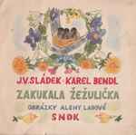 Cover for album: Skřivánčí PísněKühnův Dětský Sbor – Zakukala Žežulička