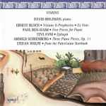 Cover for album: David Holzman - Ernest Bloch, Paul Ben-Haim, Tzvi Avni, Arnold Schoenberg, Stefan Wolpe – David Holzman Plays Piano Music By Jewish Composers(CD, )