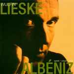 Cover for album: Wulfin Lieske Spielt Albéniz(CD, Stereo)