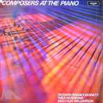 Cover for album: Richard Rodney Bennett, Thea Musgrave, Malcolm Williamson – Composers At The Piano(LP)