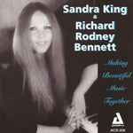 Cover for album: Sandra King (2) & Richard Rodney Bennett – Making Beautiful Music Together(CD, Album)
