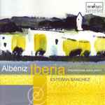 Cover for album: Albéniz – Esteban Sánchez – Iberia - Impresiones Para Piano