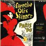 Cover for album: Cornelia Otis Skinner - Kay Swift, Nathaniel Shilkret, Robert Russell Bennett – Paris '90
