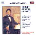 Cover for album: Robert Russell Bennett, The Moscow Symphony Orchestra, William Stromberg – Bennett: Abraham Lincoln - Sights and Sounds(CD, Album)