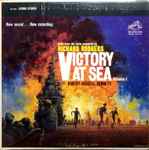 Cover for album: Richard Rodgers / Robert Russell Bennett / RCA Victor Symphony Orchestra – Victory At Sea Volume 1(LP, Reissue, Repress, Stereo)