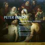 Cover for album: Peter Benoit, BRTN Philharmonic Orchestra, BRTN Philharmonic Choir, Donald George – Hoogmis 'Messe Solennelle' - Requiem(2×CD, )