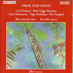 Cover for album: Carl Nielsen • Niels Viggo Bentzon • Otto Mortensen • Vagn Holmboe • Per Nørgård — Max Artved, Per Salo – Oboe And Piano(CD, )
