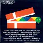 Cover for album: Niels Viggo Bentzon, Henrik Colding-Jørgensen, Erik Norby, Danish National Radio Symphony Orchestra Conducted By John Frandsen And Ole Schmidt – Contemporary Danish Music For Orchestra Volume 1(CD, Stereo)