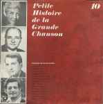 Cover for album: Ma NormandieVarious – Petite Histoire De La Grande Chanson - Disque 10 - Chansons De Nos Provinces(LP, Compilation)