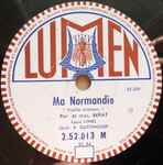 Cover for album: Ma NormandieLouis Lynel – Ma Normandie / Fanchette(Shellac, 10