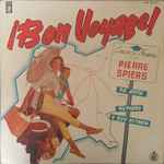 Cover for album: Pierre Spiers, Su Arpa, Su Piano Y Sus Ritmos – ¡Bon Voyage! (Conozca Francia Con Pierre Spiers)(LP, Album)