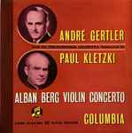 Cover for album: Alban Berg, André Gertler, Paul Kletzki, Philharmonia Orchestra – Violin Concerto
